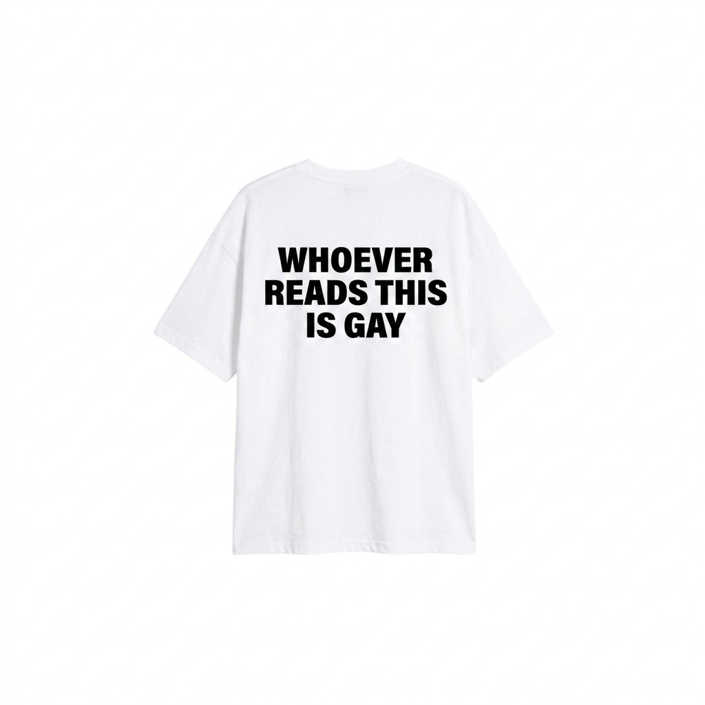 WHOEVER READS THIS IS GAY