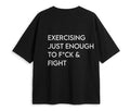 EXERCISING JUST ENOUGH