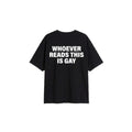 WHOEVER READS THIS IS GAY