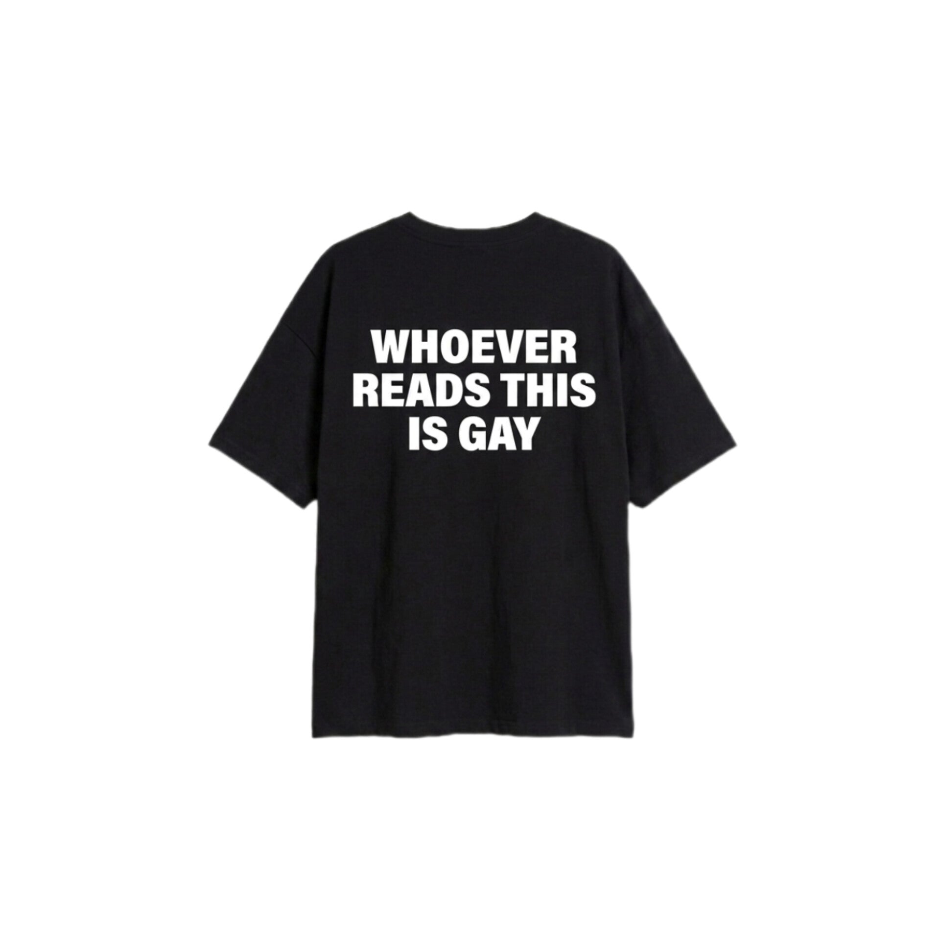 WHOEVER READS THIS IS GAY